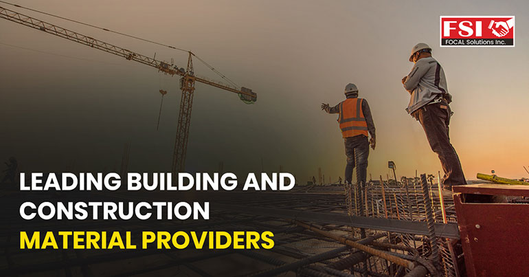 Leading Building And Construction Material Providers